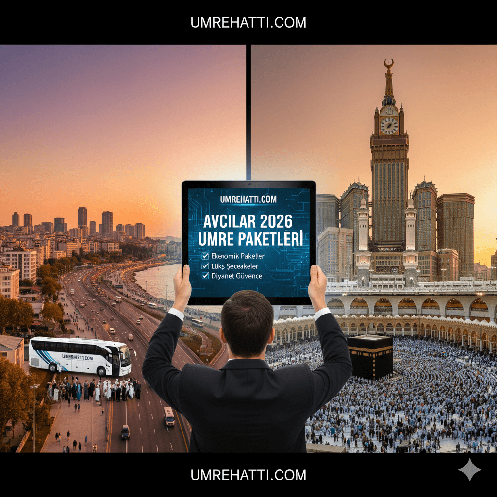 Avcılar 2026 Umre Paketleri - Güncel Fiyatlar & Kayıt